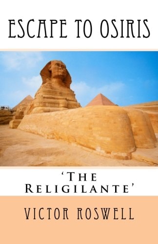 Escape to Osiris The Religilante