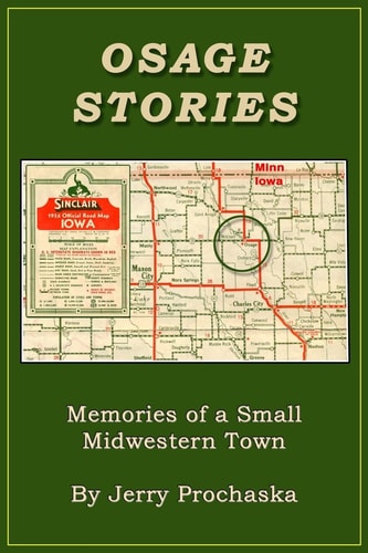 Osage Stories Memories of a Small Midwestern Town