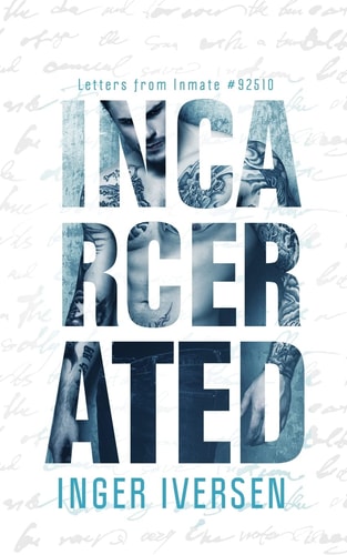 Incarcerated Letters from Inmate 92510
