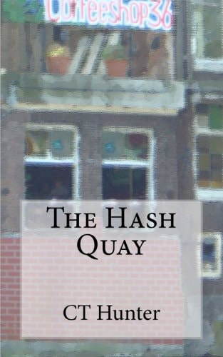 The Hash Quay A John Savage Novel