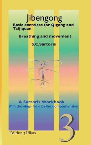 Jibengong Basic Exercises for Qigong and Taijiquan