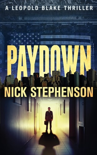 Paydown A Leopold Blake Thriller