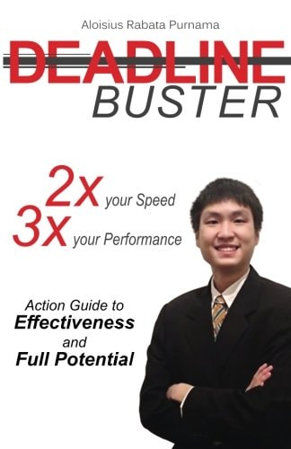 Deadline Buster Double Your Speed and Triple Your Performance