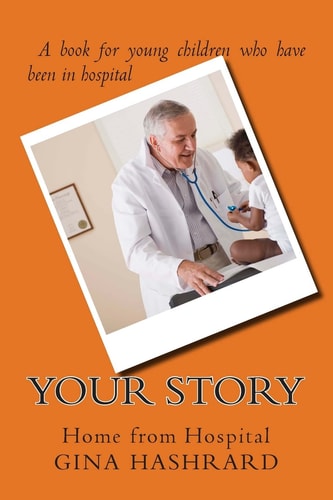 Your Story Home from Hospital