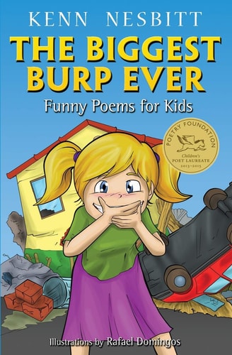 The Biggest Burp Ever Funny Poems for Kids