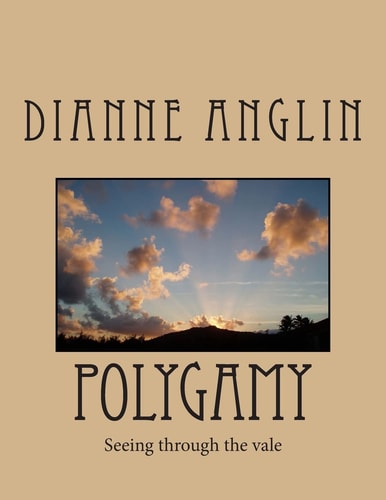 Polygamy Seeing Through the Vale