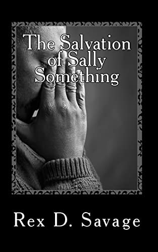 The Salvation of Sally Something A Job Easy Book
