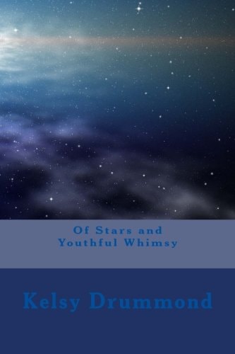 Of Stars and Youthful Whimsy