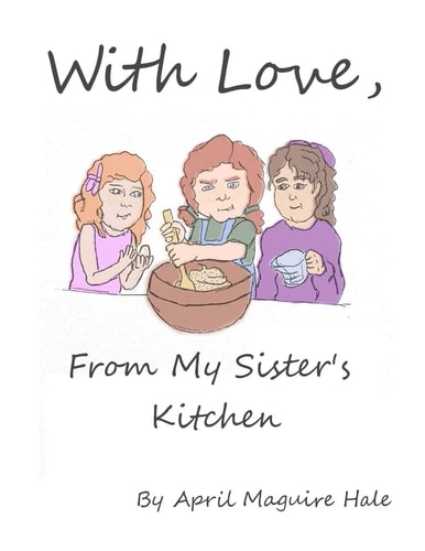 With Love, From My Sister's Kitchen