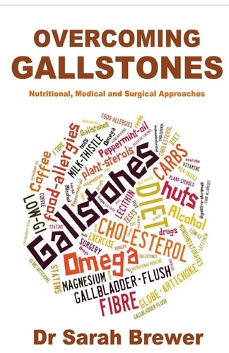 Overcoming Gallstones Nutritional, Medical and Surgical Approaches