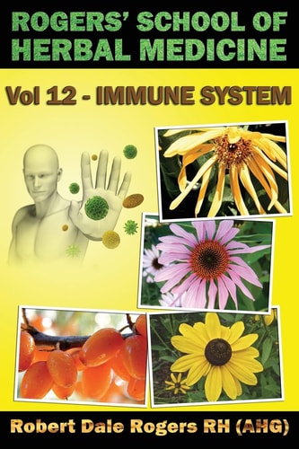 Rogers' S School of Herbal Medicine Immune system