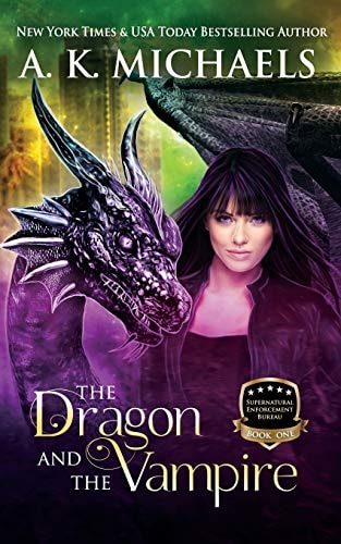 Supernatural Enforcement Bureau, Book 1, the Dragon and the Vampire Book 1