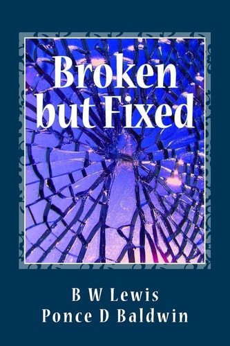 Broken But Fixed