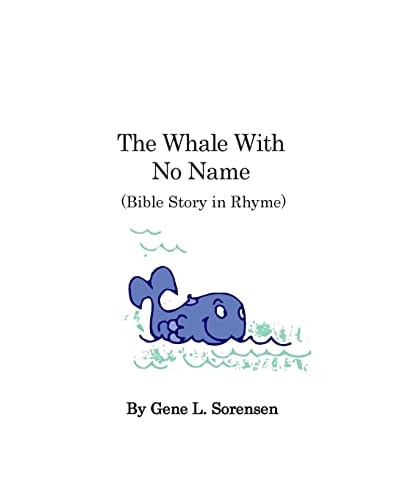 The Whale With No Name Bible Story in Rhyme