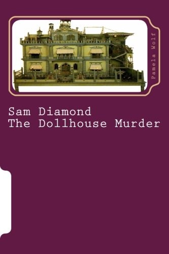Sam Diamond The Dollhouse Murder