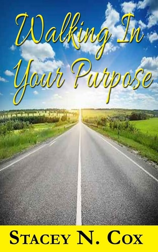 Walking In Your Purpose