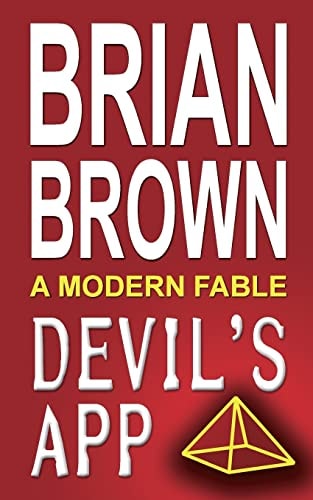Devil's App A Modern Fable