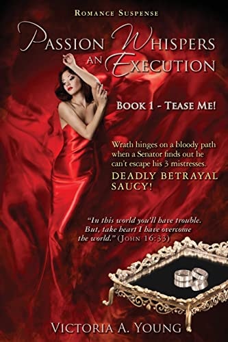 Passion Whispers an Execution Book 1 - Tease Me!