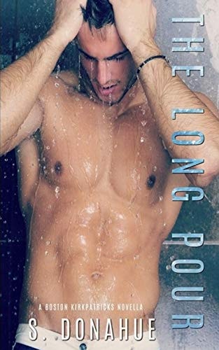 The Long Pour A Boston Kirkpatrick's Novella
