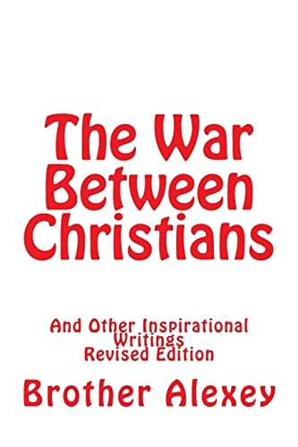 The War Between Christians And Other Inspirational Messages