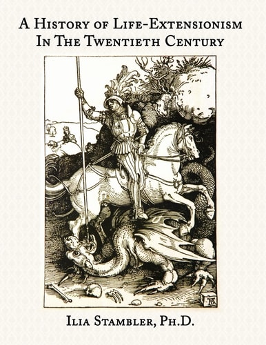 A History of Life-extensionism in the Twentieth Century