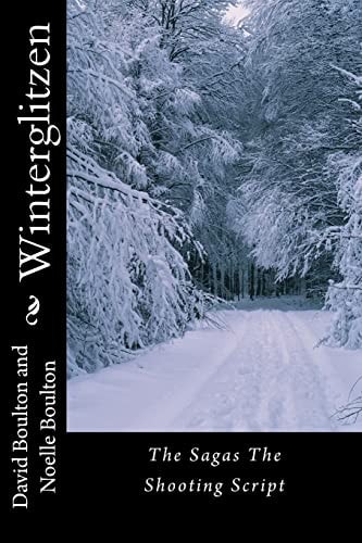 Winterglitzen The Sagas The Shooting Script