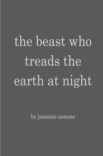 The Beast Who Treads the Earth at Night