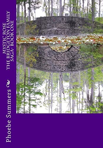 Mystic Rose The Bridgeton Family Saga Book One
