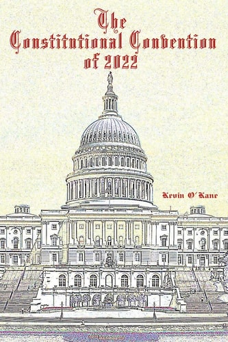 The Constitutional Convention Of 2022