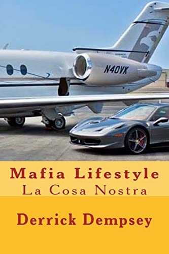 Mafia Lifestyle La Cosa Nostra