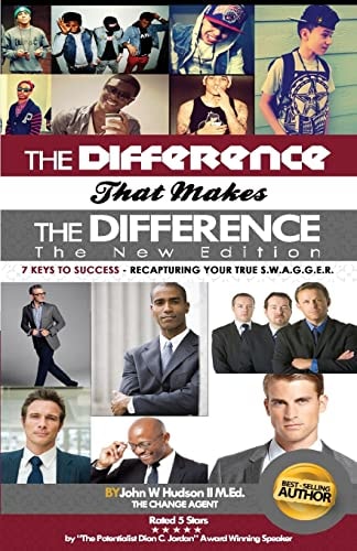 The Difference That Makes the Difference the New Edition 7 Keys to Success