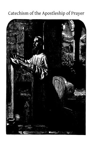 Catechism of the Apostleship of Prayer