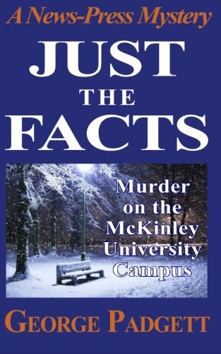 Just the Facts A News-Press Mystery Novel