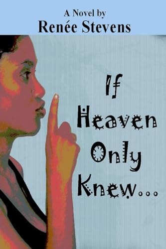 If Heaven Only Knew ...
