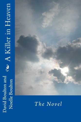 A Killer in Heaven The Novel