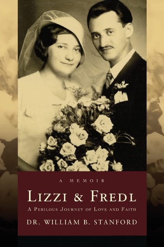 Lizzi & Fredl A Perilous Journey Of Love And Faith