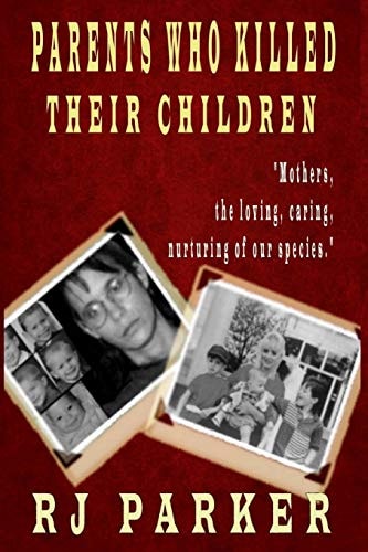 Parents Who Killed Their Children Filicide (Large Print)