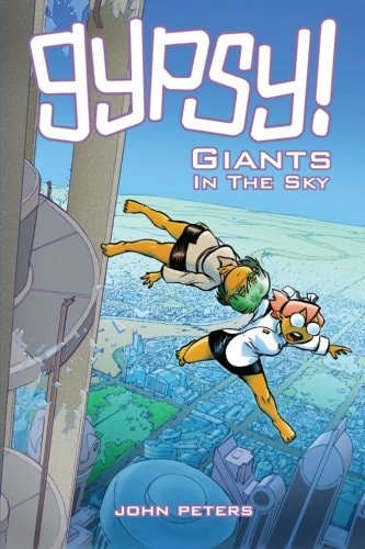 Gypsy! Book 2: Giants In The Sky