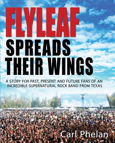 Flyleaf Spreads Their Wings The Story of a Supernatural Rock Band from Texas