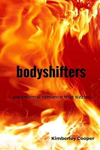 Bodyshifters Paranormal Romance That Sizzles