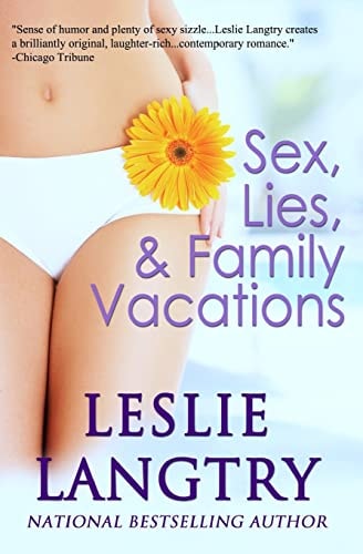 Sex, Lies, and Family Vacations