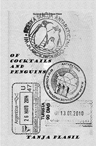 Of Cocktails and Penguins A Summer in Antarctica from Behind the Bar