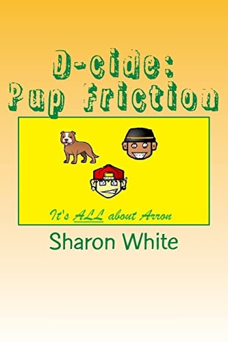 D-cide Pup Friction