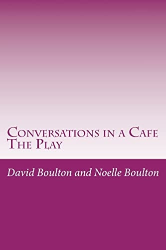 Conversations in a Cafe The Play