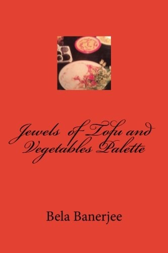 Jewels of Tofu and Vegetables Palette