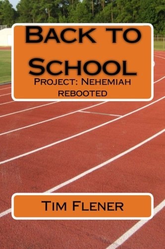 Back to School Project: Nehemiah Rebooted