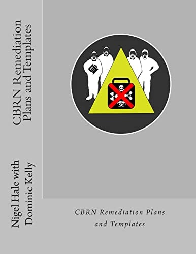 CBRN Remediation Plans and Templates Plan Templates and Guidance Notes for Remediation Following a CBRN Terrorist Attack