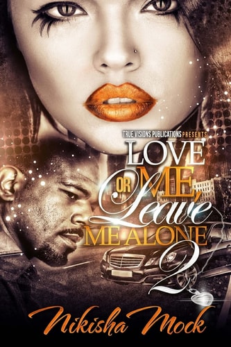 Love Me Or Leave Me Alone 2
