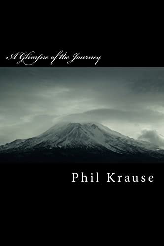 A Glimpse of the Journey