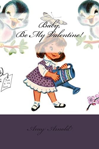 Baby, Be My Valentine
